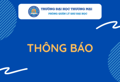 Thông báo thời gian nhập học và khai giảng lớp nghiên cứu sinh khóa 35B và cao học khóa 28B