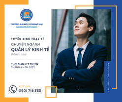 Tuyển sinh trình độ thạc sĩ Quản lý kinh tế, đợt 1 tháng 4 năm 2023