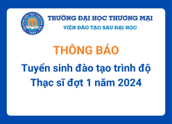 Thông báo tuyển sinh trình độ Thạc sĩ đợt 1 năm 2024