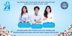 ?️ SINH VIÊN TRƯỜNG ĐẠI HỌC THƯƠNG MẠI TẠI ĐẠI HỘI ĐẠI BIỂU TOÀN QUỐC HỘI SINH VIÊN VIỆT NAM LẦN THỨ XI, NHIỆM KỲ 2023 - 2028 ?