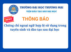 Thông báo: Chứng chỉ ngoại ngữ hợp lệ sử dụng trong đào tạo sau đại học