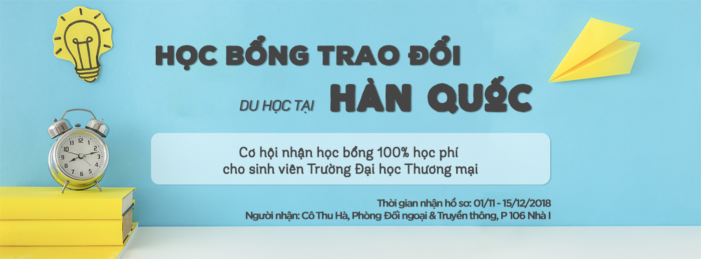 Thông báo về chương trình trao đổi sinh viên giữa Trường Đại học Thương mại và Trường Kinh doanh Quốc tế Solbridge, Hàn Quốc